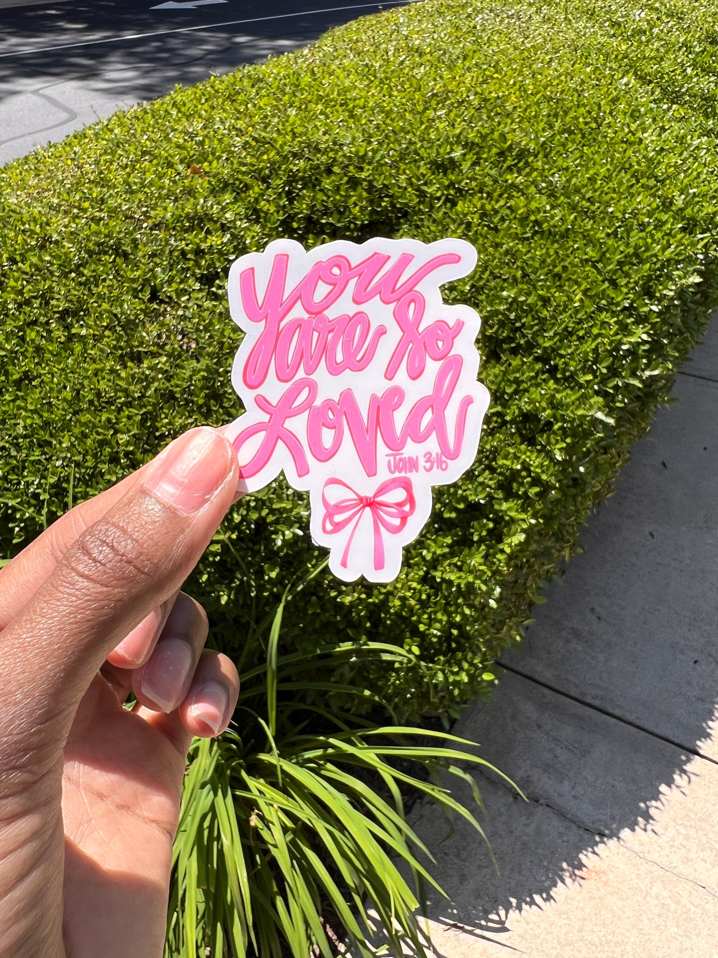 You are so Loved Sticker
