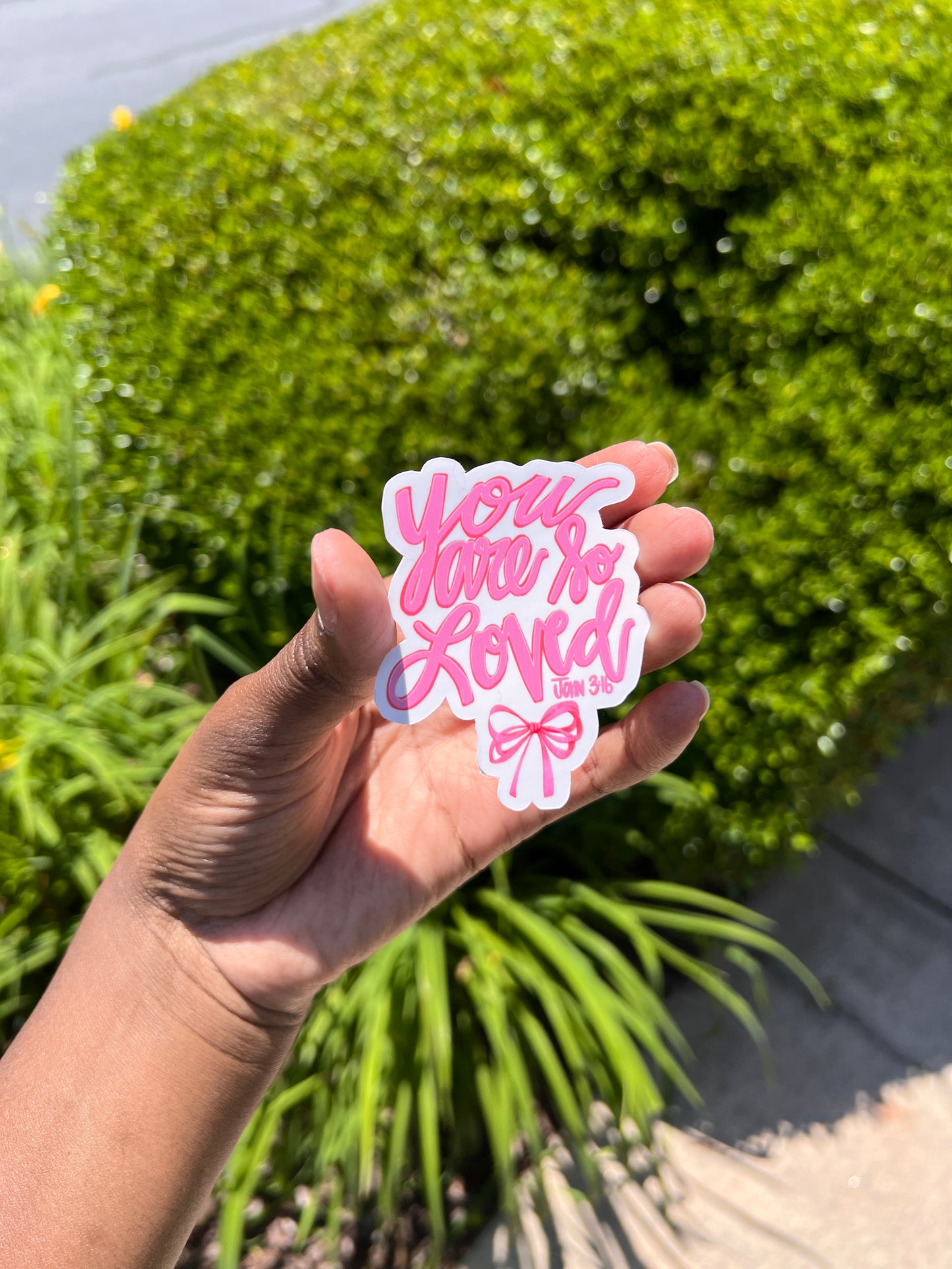 You are so Loved Sticker