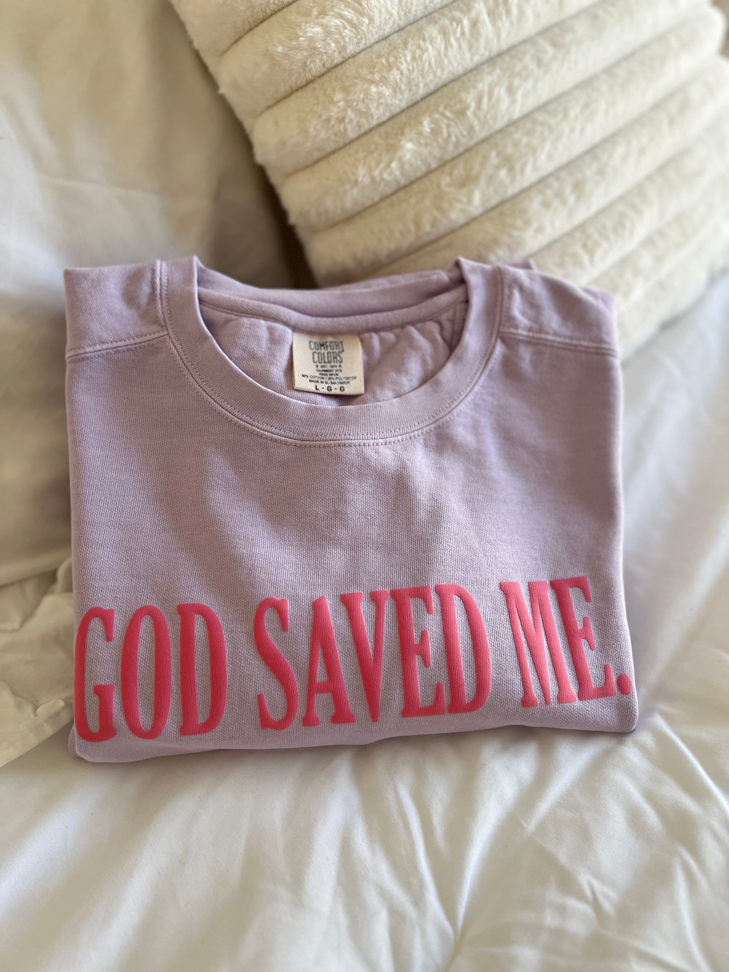 God Saved Me Orchid Crewneck